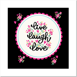 live laugh love Posters and Art